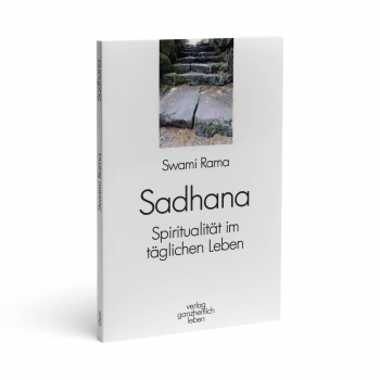 Sadhana - Spiritualität im täglichen Leben